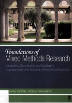 Fund<em>a</em>tions of Mixed Methods Rese<em>a</em>rch Integr<em>a</em>ting Qu<em>a</em>ntit<em>a</em>tive <em>a</em>nd Qu<em>a</em>lit<em>a</em>tive <em>A</em>ppro<em>a</em>ches in The Soci