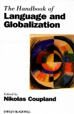 <em>THE</em> HANDBOOK <em>OF</em> <em>LANGUAGE</em> AND GLOBALIZATION