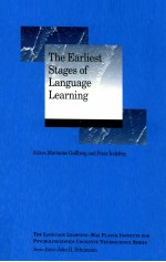 <em>THE</em> EARLIEST STAGES <em>OF</em> <em>LANGUAGE</em> LEARNING