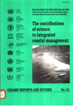 GESAMP REPORTS AND STUDIES NO.61  THE CONTRIBUTIONS OF <em>SCIENCE</em> TO INTEGRATED COASTAL <em>MANAGEMENT</em>