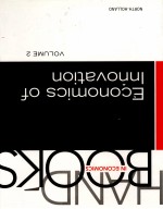 HANDBOOK <em>OF</em> THE ECONOMICS <em>OF</em> INNOVATION:VOLUME 2