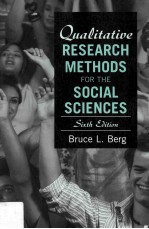 Qualitative Research <em>Methods</em> For The Social Sciences Sixth Edition