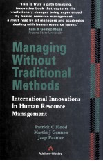 MANAGING WITHOUT TRADITIONAL <em>METHODS</em>