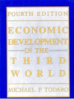 ECONOMIC DEVELOPMENT IN <em>THE</em> THIRD WORLD:<em>FOURTH</em> <em>EDITION</em>