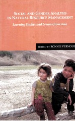 Social and Gender Anlysis in Natural Resource Management <em>Learning</em> Studies and Lessons From Asia