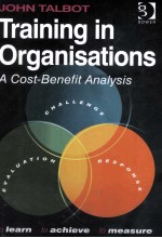 TRAI<em>IN</em>G <em>IN</em> ORGANISATIONS A COST BENEFIT ANALYSIS