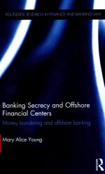 BANKING SECRECY <em>AND</em> OFFSHORE FINANCIAL <em>CENTER</em>S MONEY LAUNDERING <em>AND</em> OFFSHORE BANKING