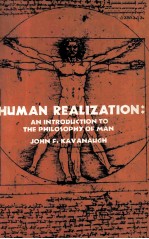 Human Realization An Introduction To The Philosophy O<em>f</em> Man
