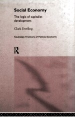 <em>SOCIAL</em> ECONOMY:<em>THE</em> LOGIC <em>OF</em> CAPITALIST DEVELOPMENT