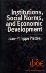 INSTITUTIONS SOCIAL NORMS AND <em>ECONOMIC</em> DEVELOPMENT