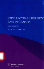 <em>IN</em>TELLECTU<em>A</em>L PROPERTY <em>L<em>A</em>W</em> <em>IN</em> C<em>A</em>N<em>A</em>D<em>A</em> SECOND <em>EDITION</em>