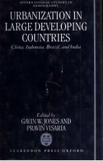 URBANIZATION <em>IN</em> LARGE DEVELOP<em>IN</em>G COUNTRIES:CH<em>IN</em>A <em>IN</em>DONESIA BRAZIL <em>AND</em> <em>IN</em>DIA