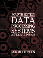 DATAPROCESSING SYSTEMS <em>ANALYSIS</em> ANG <em>DESIGN</em>:FOURTH <em>EDITION</em>
