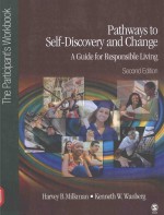 Pathways to self-discovery and change a guide for responsi<em>bl</em>e living second edition