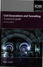 Civil Excavations And Tunnelling - A <em>Practical</em> Guide <em>Second</em> <em>Edition</em>