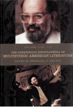 THE GREENWOOD ENCYCLOPEDIA <em>OF</em> MULTIETHNIC AMERICAN LITERATURE <em>VOLUME</em> 5