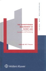 The inventiveness requirement in <em>patent</em> law