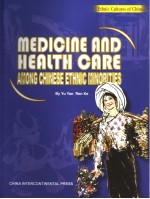 MEDICINE AND HEALTH CARE AMONG <em>CHINESE</em> ETHNIC MINORITIES