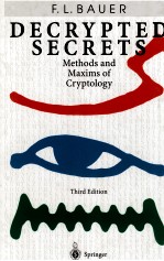 DECRYPTED SECRETS <em>METHODS</em> AND MAXIMS <em>OF</em> CRYPTOLOGY:THIRD REVISED AND UPDATED EDITION WITH 167 FIGURE