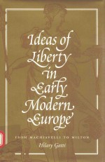 Ideas of liberty in <em>early</em> modern Europe