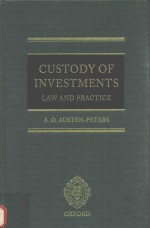 Cust<em>od</em>y <em>of</em> investments : law and practice