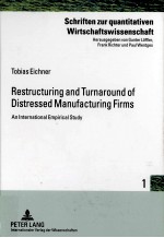 RESTRUCTURING AND TURNAROUND <em>OF</em> DISTRESSED MANUFACTURING FIRMS