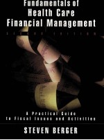 FUNDA<em>M</em>ENTALS OF HEALTH CARE FINANCIAL <em>M</em>ANAGE<em>M</em>ENT SECOND EDITION