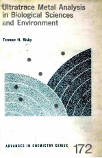 ULTRATRACE METAL ANALYSIS <em>IN</em> BIOLOGICAL SCIENCES AND ENVIRONMENT:ADVANCES <em>IN</em> CHEMISTRY SERIES 172