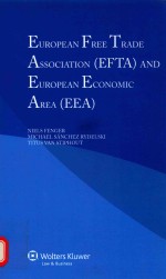 European Free Trade Association (EFTA) and <em>the</em> European Economic Area (EEA)