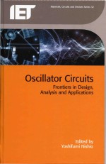 Oscillator <em>circuits</em>  frontiers in <em>design</em> <em>analysis</em> and applications