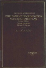 Cases <em>and</em> <em>materials</em> <em>on</em> employment discriminati<em>on</em> <em>and</em> employment <em>law</em>