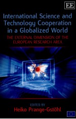 <em>IN</em>TERNATIONAL <em>SCIENCE</em> AND TECHNOLOGY COOPERATION <em>IN</em> A GLOBALIZED WORLD:THE EXTERNAL DIMENSION <em>OF</em> THE