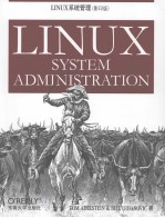 <em>Linux</em>系统<em>管理</em> 英文影印版
