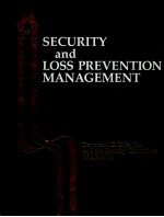 SECURITY AND LOSS PREVENTION <em>MANAGEMENT</em>