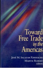 TOWARD FREE TRADE <em>IN</em> THE AMERICAS