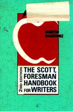 THE SCOTT FORESMAN HANDBOOK FOR <em>WRITER</em>S