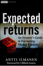 EXPECTED RETURNS:AN INVESTOR'S <em>GUIDE</em> TO HARVESTING MARKET REWARDS