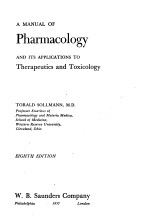 A MANUAL <em>OF</em> PHARMACOLOGY AND ITS APPLICATIONS TO THERAPEUTICS AND TOXICOLOGY  EIGHTH <em>EDITION</em>