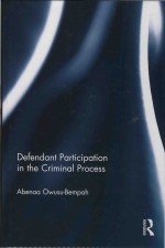 Defendant Participation In <em>The</em> Criminal <em>Process</em>