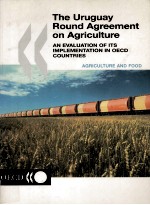 THE URUGUAY ROUND AGREEMENT ON AGRICULTURE:<em>AN</em> EVALUATION OF ITS IMLEMNTATION IN OECD COUNTRIES