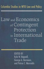 Law and economics <em>of</em> cont<em>in</em>gent protection <em>in</em> <em>in</em>ternational trade