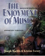 THE ENJOYMENT <em>OF</em> MUSIC SEVENTH <em>EDITION</em>