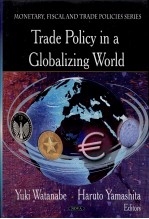 TRADE POLICY <em>IN</em> A GLOBALIZ<em>IN</em>G WORLD