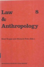 LAW AND AN<em>T</em>HROPOLOGY IN<em>T</em>ERNA<em>T</em>IONAL YEARBOOK <em>F</em>OR LEGAL AN<em>T</em>HROPOLOGY VOLUME 8