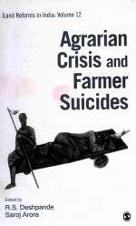 AGRARIAN CRISIS AND FARMER SUICIDES  LAND REFORMS <em>IN</em> <em>IN</em>DIA <em>VOLUME</em> 1<em>2</em>
