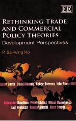 RETHINKING TRADE AND COMMERCIAL <em>P</em>OLICY THERORIES