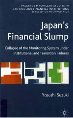 JAPAN'S F<em>IN</em>ANCIAL SLUMP COLLAPSE <em>OF</em> THE MONITOR<em>IN</em>G SYSTEM UNDER <em>IN</em>STITUTIONAL AND TRANSITION FAILURE