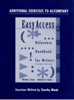 EASY ACCESS THE REFERENCE HANDBOOK FOR <em>WRITER</em>S