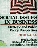 SOCIAL ISSUES IN BUSINESS:STRATEGIC AND PUBLIC POLICY PERSPECTIVES:FIFTH <em>EDITION</em>