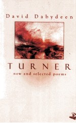 TURNER NE<em>W </em>AND SELECTED POEMS